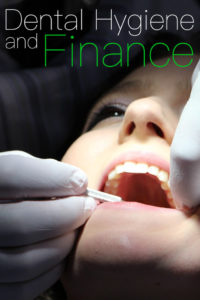 Dental Hygiene and Finance Pinterest